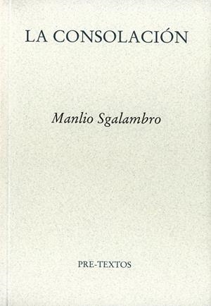 La Consolación | 9788481919240 | Sgalambro, Manlio