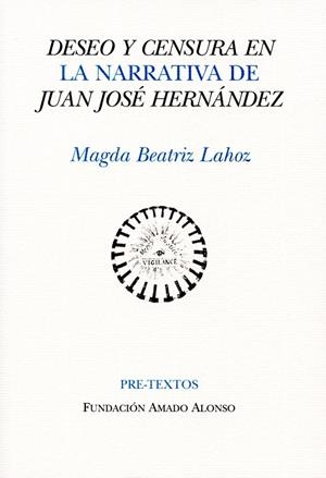 Deseo y censura en la narrativa de Juan José Hernández | 9788492913015 | Lahoz, Magda Beatriz
