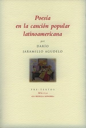 Poesía en la Canción Popular Latinoamericana | 9788481919264 | Jaramillo Agudelo, Darío
