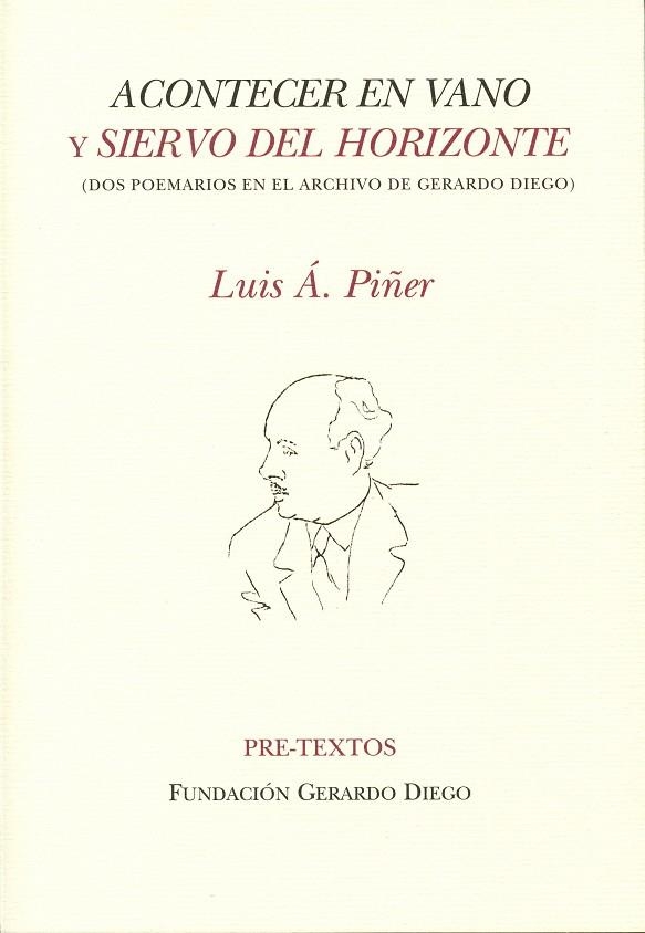 Acontecer en vano y Siervo del horizonte | 9788492913268 | Álvarez Piñer, Luis