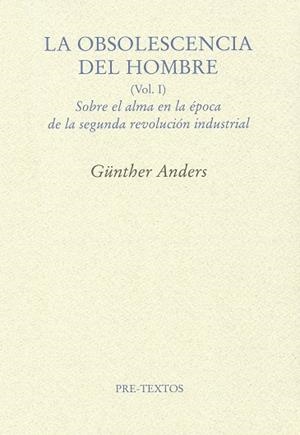 La obsolescencia del hombre | 9788492913862 | Anders, Günther