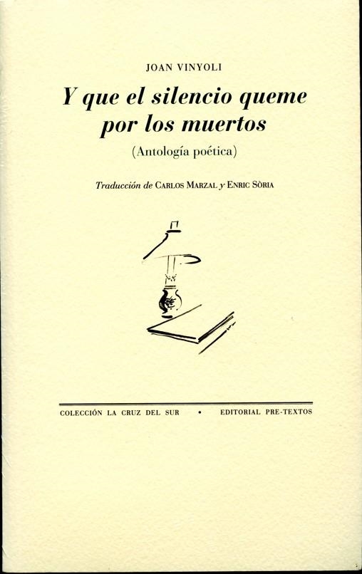 Y que el silencio queme por los muertos | 9788492913084 | Vinyoli, Joan