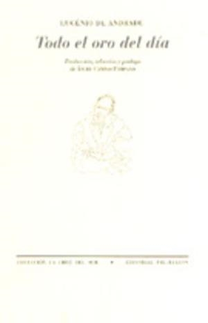  Todo el oro del día | 9788481914191 | De Andrade, Eugenio