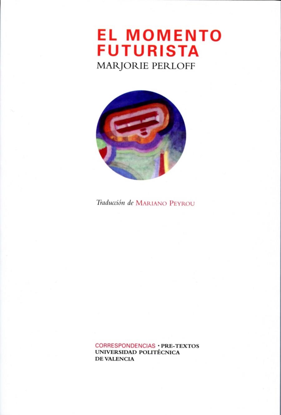 El momento futurista | 9788492913022 | Perloff, Marjorie