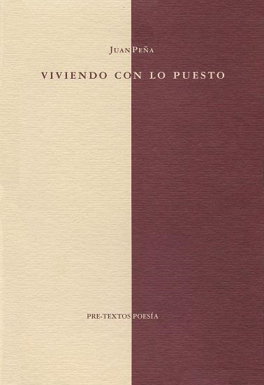  Viviendo con lo puesto | 9788481910544 | Peña, Juan