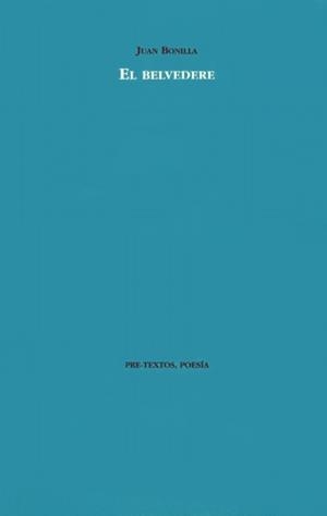  El Belvedere | 9788481914887 | Bonilla, Juan