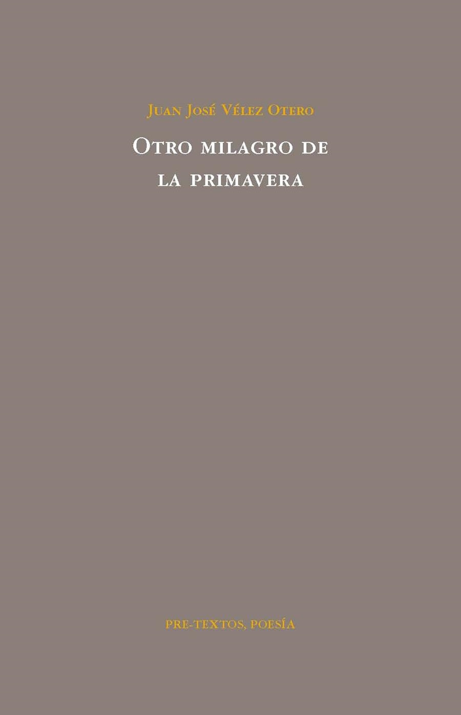 Otro milagro de la primavera | 9788492913053 | Vélez Otero, Juan José