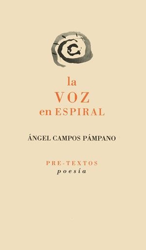 La voz en espiral | 9788481911893 | Campos Pámpano, Ángel