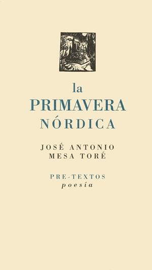 La primavera nórdica | 9788481912098 | Mesa Toré, José Antonio