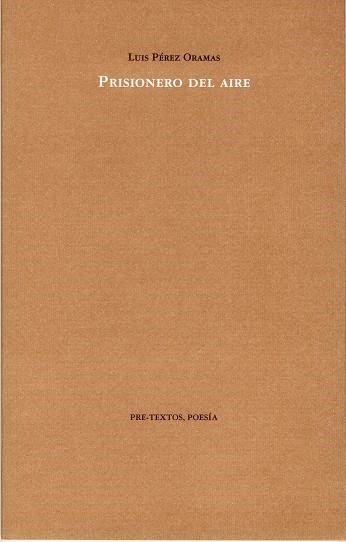 Prisionero del aire | 9788481919189 | Pérez Oramas, Luis