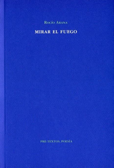 Mirar el fuego | 9788492913114 | Arana, Rocío