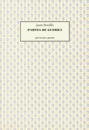  Partes de guerra | 9788481910209 | Bonilla, Juan
