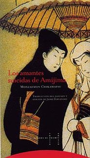 Los amantes suicidas de Amijima | 9788481644296 | Chikamatsu, Monzaemon