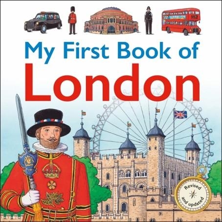 MY FIRST BOOK OF LONDON | 9781408897607 | CHARLOTTE GUILLAIN