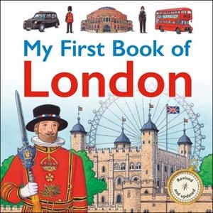 MY FIRST BOOK OF LONDON | 9781408897607 | CHARLOTTE GUILLAIN