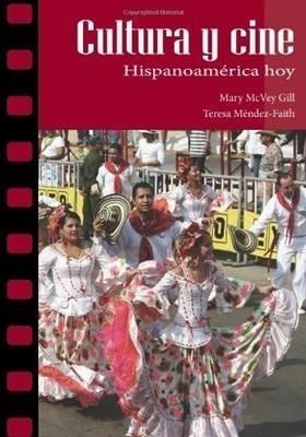 CULTURA Y CINE: HISPANOAMERICA HOY | 9781585104246