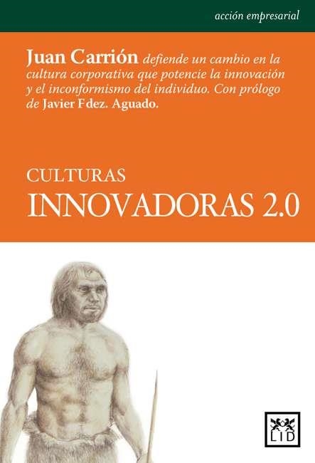 Culturas innovadoras 2.0 | 9788483560990 | Carrión, Juan
