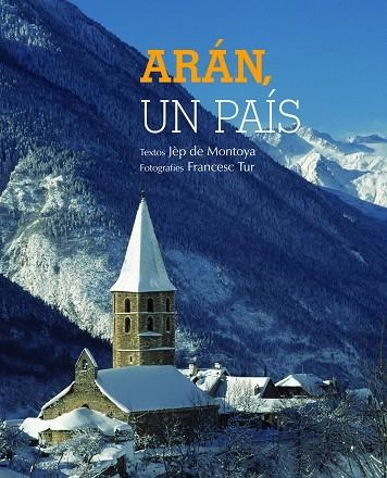 Arán. Un país | 9788497859219 | Tur, Francesc;Montoya, Jép de