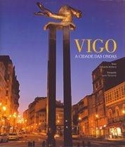 Vigo. A cidade das ondas | 9788497854528 | Rolland, Eduardo