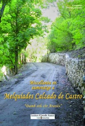 Miscellanèa en aumenatge a Melquíades Calzado de Castro | 9788497799485 | Còts e Casanha, Pèir