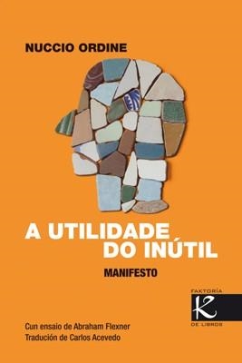 A utilidade do inútil | 9788415250876 | Ordine, Nuccio