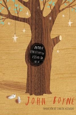 Noah Barleywater escapa da casa | 9788415250029 | Boyne, John
