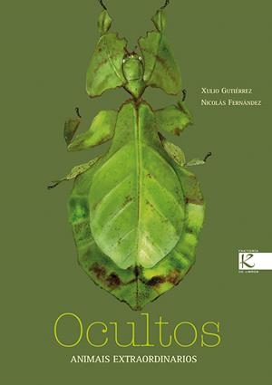 Ocultos. Animais extraordinarios | 9788415250418 | Gutiérrez, Xulio