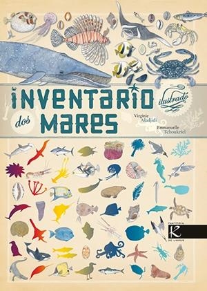 Inventario ilustrado dos mares | 9788415250487 | Aladjidi, Virginie