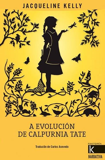 A evolución de Calpurnia Tate | 9788416721160 | Kelly, Jacqueline