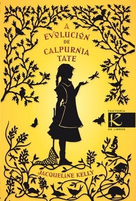 A evolución de Calpurnia Tate | 9788415250456 | Kelly, Jacqueline