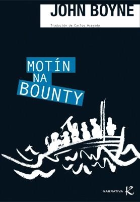 Motín na Bounty | 9788496957879 | Boyne, John