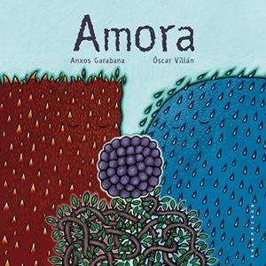 Amora | 9788484641858 | Garabana, Anxos