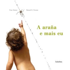 A araña e mais eu | 9788484645344 | Alonso, Fran