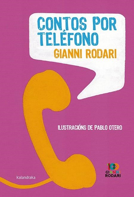 Contos por teléfono | 9788484647591 | Rodari, Gianni