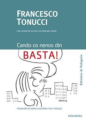 Cando os nenos din "basta!" | 9788484642695 | Tonucci, Francesco