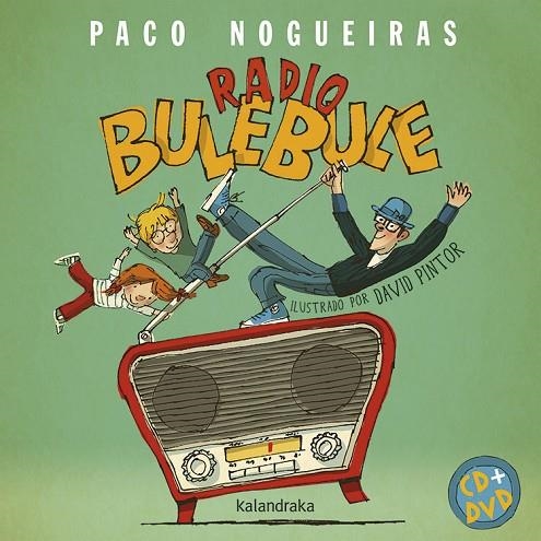 Radio Bulebule | 9788484643081 | Nogueiras Nodar, Francisco