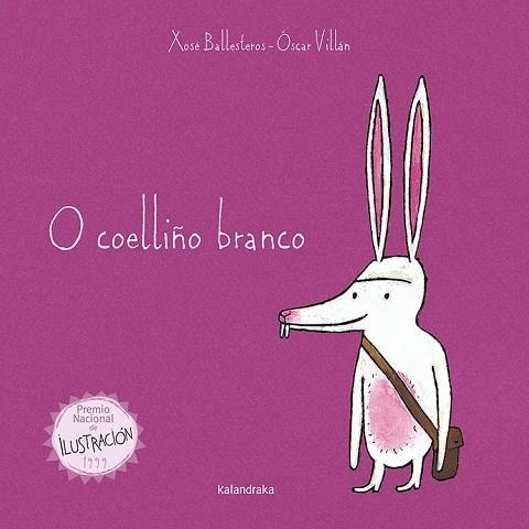 O coelliño branco | 9788484645481 | Ballesteros, Xosé