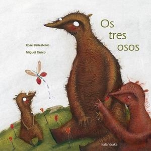 Os tres osos | 9788484646648 | Ballesteros, Xosé