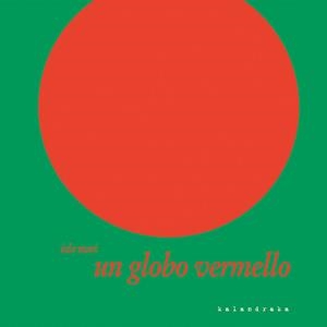 Un globo vermello | 9788484645382 | Mari, Iela