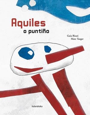 Aquiles o puntiño | 9788484645689 | Risari, Guia