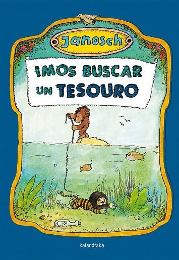 Imos buscar un tesouro | 9788484647201 | Janosch