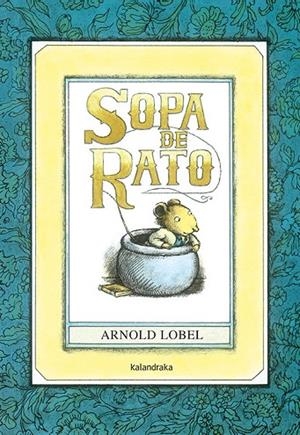 Sopa de rato | 9788484648178 | Lobel, Arnold
