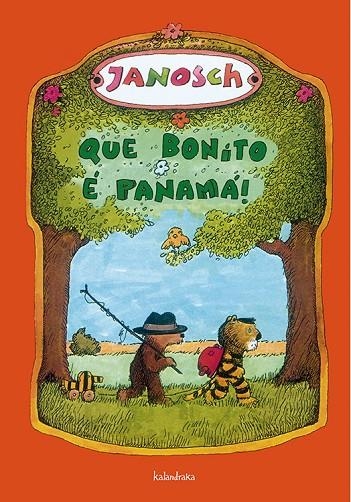 Que bonito é Panamá! | 9788484647218 | Janosch