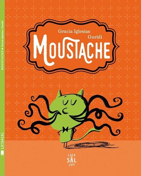 Moustache | 9788494434327 | Iglesias Lodares, Gracia