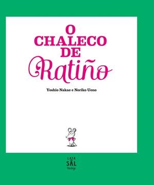 O chaleco de Ratiño | 9788494665011 | Nakae, Yoshio