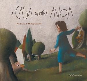 A casa da miña avoa | 9788498712100 | Bruno Galan, Pep