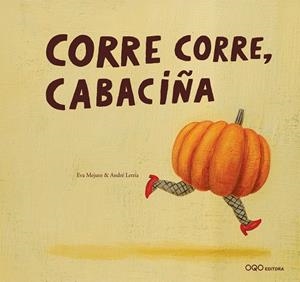 Corre corre, cabaciña | 9788498715323 | Mejuto Rial, Eva