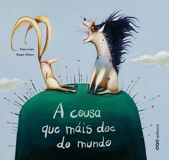 A cousa que mais doe do mundo | 9788498714722 | Livan, Paco