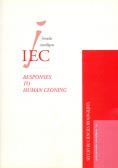 Responses to human cloning / Editors Josep Egozcue i Françoise Shenfield | 9788472834521 | Institut d'Estudis Catalans. Jornades Científiques (5es : 1999 : Barcelona)