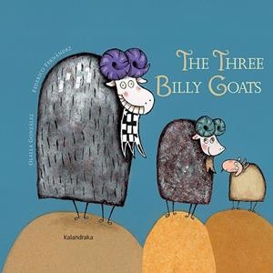 The three billy goats | 9788492608393 | González, Olalla